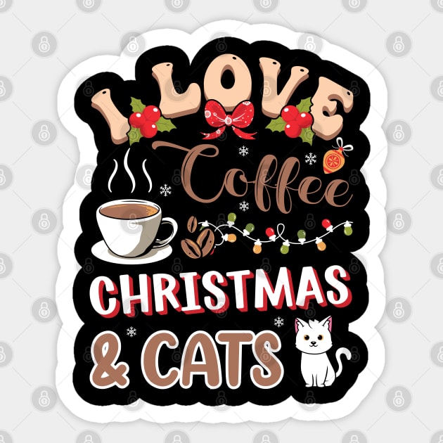 I Love Coffee Christmas and Cats Sticker by MZeeDesigns